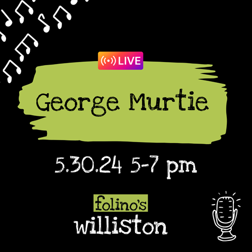 George Murtie - Live at Folinos Williston